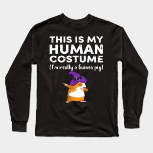 This My Human Costume I’m Really Guinea Pig Halloween (37) Long Sleeve T-Shirt